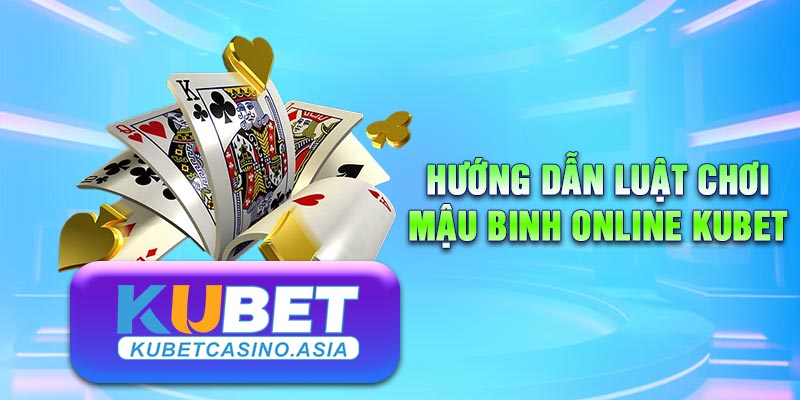 Các tổ hợp bài thường gặp trong Mậu binh online KUBET Các tổ hợp bài thường gặp trong Mậu binh online KUBET