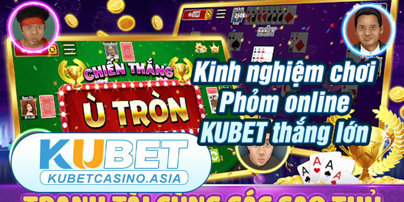 Mẹo đánh Phỏm Online tại KUBET chắc thắng Mẹo đánh Phỏm Online tại KUBET chắc thắng